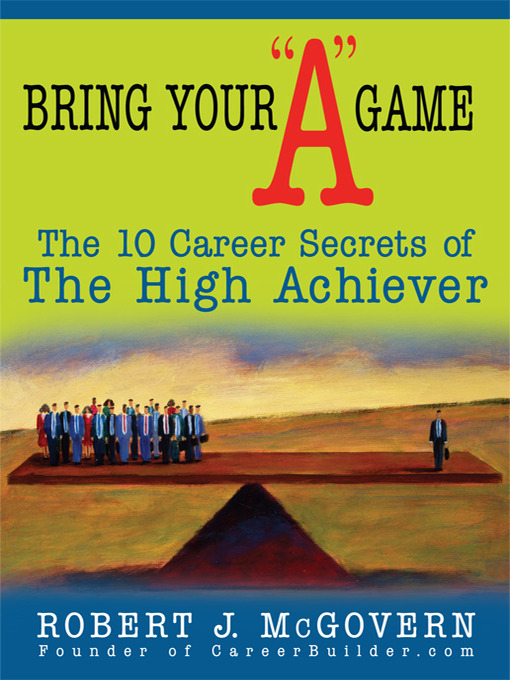 Title details for Bring Your "A" Game by Robert McGovern - Available